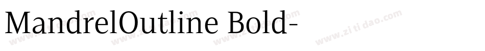 MandrelOutline Bold字体转换